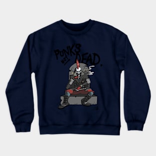 Punks not Dead Crewneck Sweatshirt